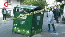 İstanbul'da korkunç olay: Çöpte yeni doğmuş bebek cesedi bulundu