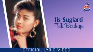 Iis Sugiarti - Tak Berdaya (Official Lyric Video)