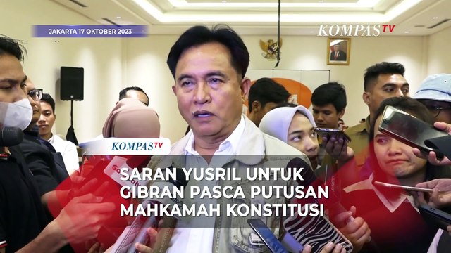 Saran Yusril Mahendra untuk Gibran Pasca Putusan Mahkamah Konstitusi