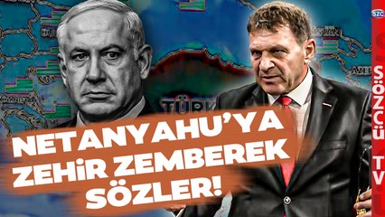 Türker Ertürk'ten Gündem Olacak Netanyahu Yorumu! 'Bu Bölgeyi Yakmaya Çalışıyor'