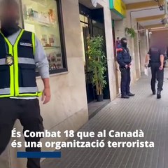 Operación de los Mossos y el CNP contra Combat 18