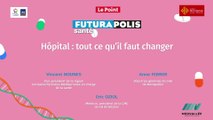 Hôpital : tout ce qu’il faut changer