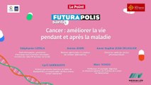 Cancer : améliorer la vie pendant et après la maladie - Futurapolis Santé 2023