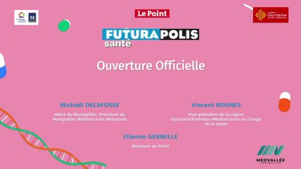 Ouverture Officielle - Futurapolis Santé 2023