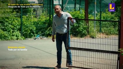Todo por mi Familia Capitulo 140