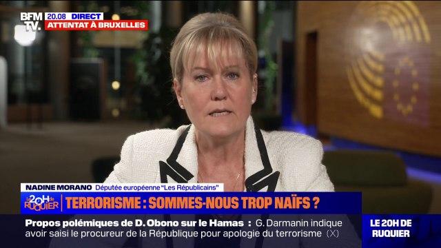 Attentat de Bruxelles: [L'auteur des faits] avait été débouté du droit d'asile mais n'avait pas pu être expulsé (...) ce n'est plus possible , estime Nadine Morano (députée européenne LR)