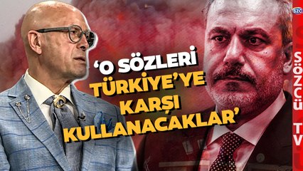 'Türkiye'ye Karşı Kullanacaklar' Erol Mütercimler Hakan Fidan'ın Sözlerini Yorumladı!