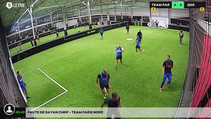 Faute de Rayan CHRIF - TEAM PARIS NORD