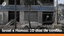 Israel X Hamas: em 10 dias, guerra deixa mais de 4 mil mortos