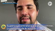 Supervisa contraloría estatal a comités ciudadanos de Acayucan