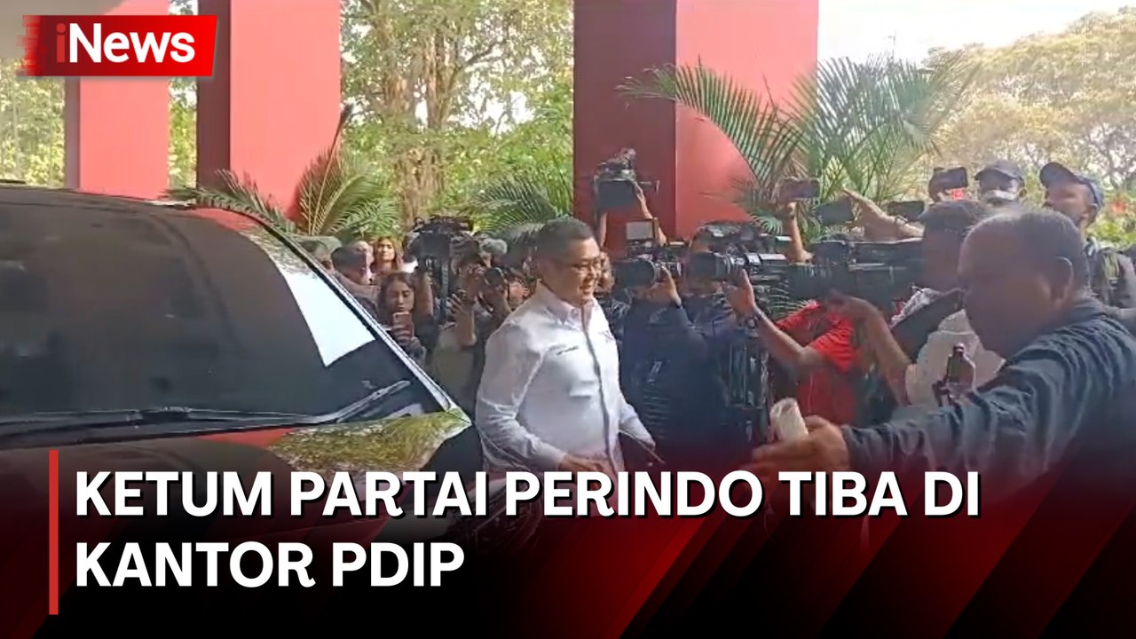 Ketum Partai Perindo Tiba di Kantor PDIP, Hadiri Pengumuman Bacapres Ganjar