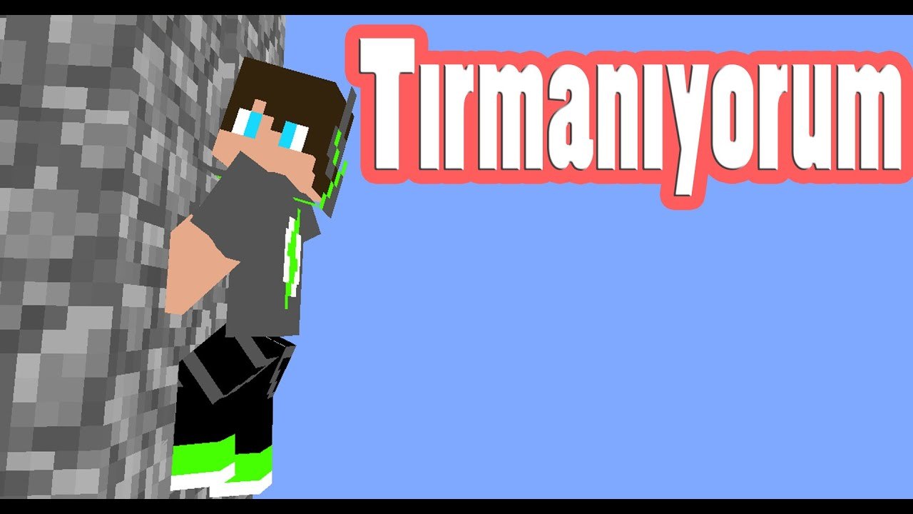 Minecraft  - DÜZ DUVARA TIRMANIYORUM !!!
