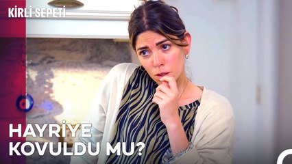 Hayriye Adaya Veda Mı Ediyor? - Kirli Sepeti 4. Bölüm