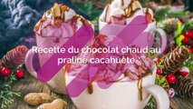 Recette du chocolat chaud au praliné cacahuète