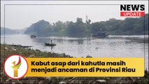 Kabut asap dari kahutla masih menjadi ancaman di Provinsi Riau