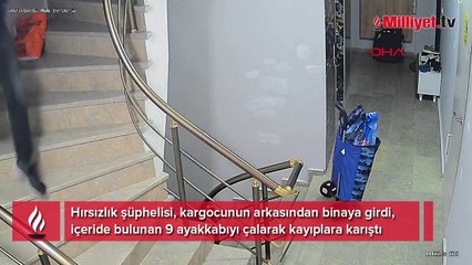 Avcılar'da kargocunun arkasından girdiği binadaki ayakkabıları çaldı