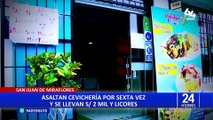 San Juan de Miraflores: asaltan cevichería por sexta vez y se llevan hasta los licores