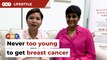 Never too young breast cancer before age 40