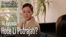 Hoće li potrajati? - Domaćice sa Bosfora 14 Epizoda