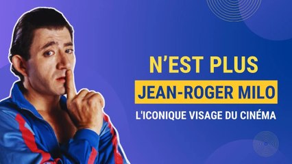 Mort de Jean-Roger Milo, figure emblématique du cinéma français