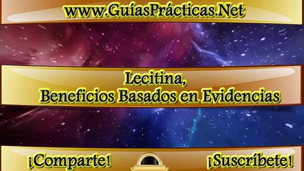 Lecitina, 13 Beneficios Basados __en Evidencias