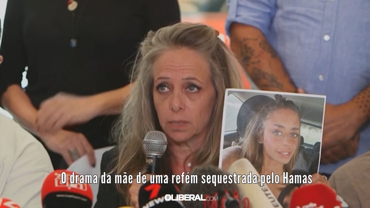 O drama da mãe de uma refém sequestrada pelo Hamas
