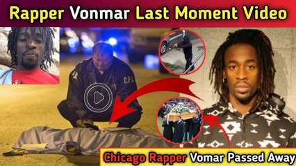 Delvon Irving Chicago Rapper Known As Vonmat Has Died At The Age Of 32