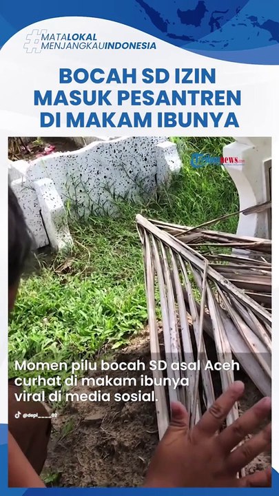 Kisah Pilu Bocah SD Curhat di Makam Ibunya Izin Ingin Masuk ke Pesantren Minta Doanya Bu!