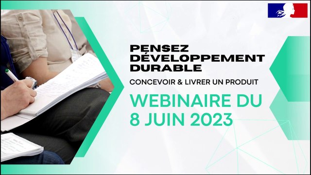 [Webinaire] 3 - Concevoir & livrer un produit Pensez développement durable avec Jean-Philippe PAPILLON