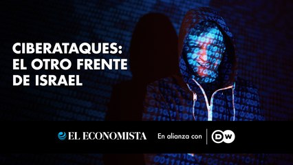 Los ciberataques: el otro frente de Israel