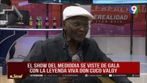 Cuco Valoy: “Estoy fuerte como un León” | El Show del Mediodía