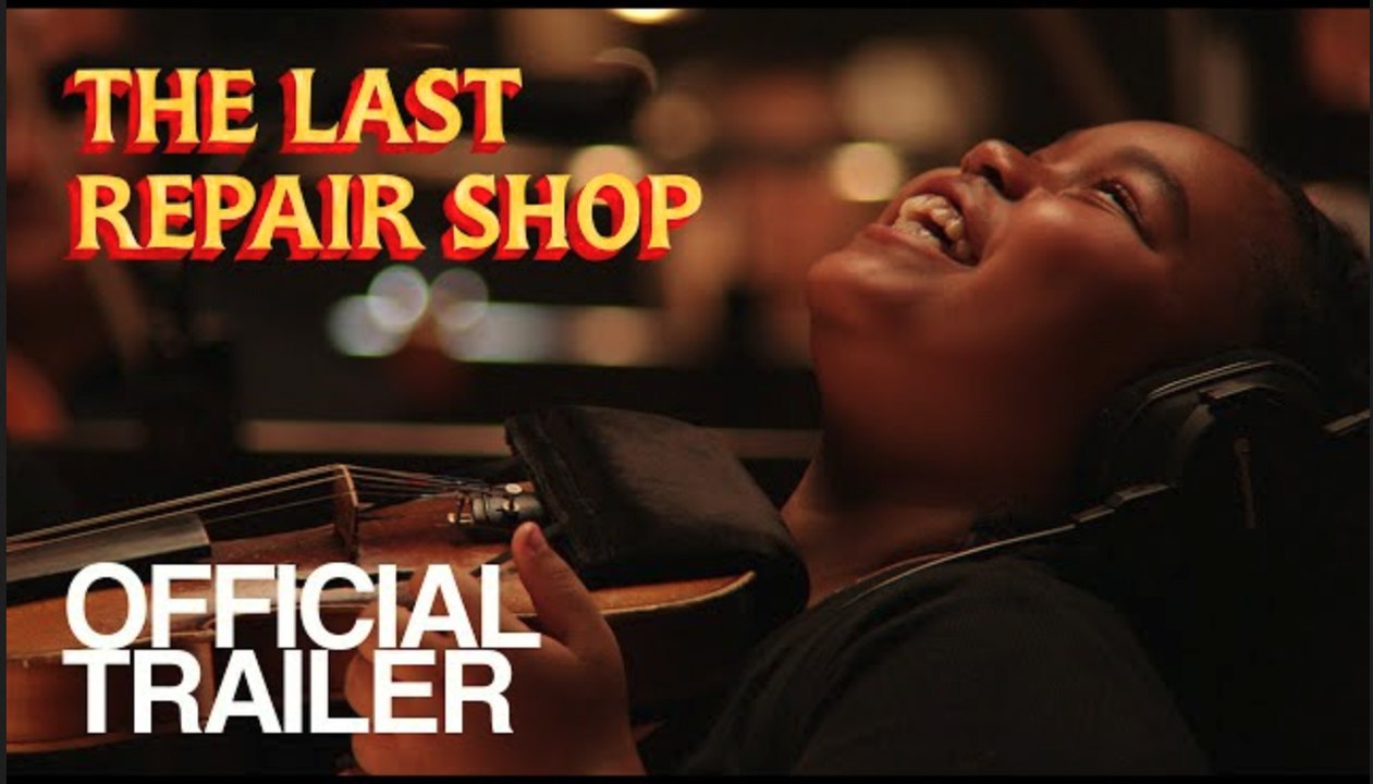 The Last Repair Shop | Official Documentary Trailer - Ben Proudfoot and Kris Bowers
