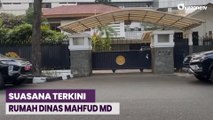 Kondisi Rumah Dinas Mahfud MD Pagi Ini, Jelang Daftar Bacawapres ke KPU