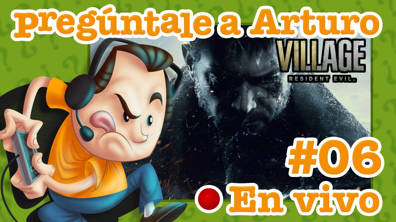 Resident Evil Village #06 - Pregúntale a Arturo en Vivo (14/10/2023)