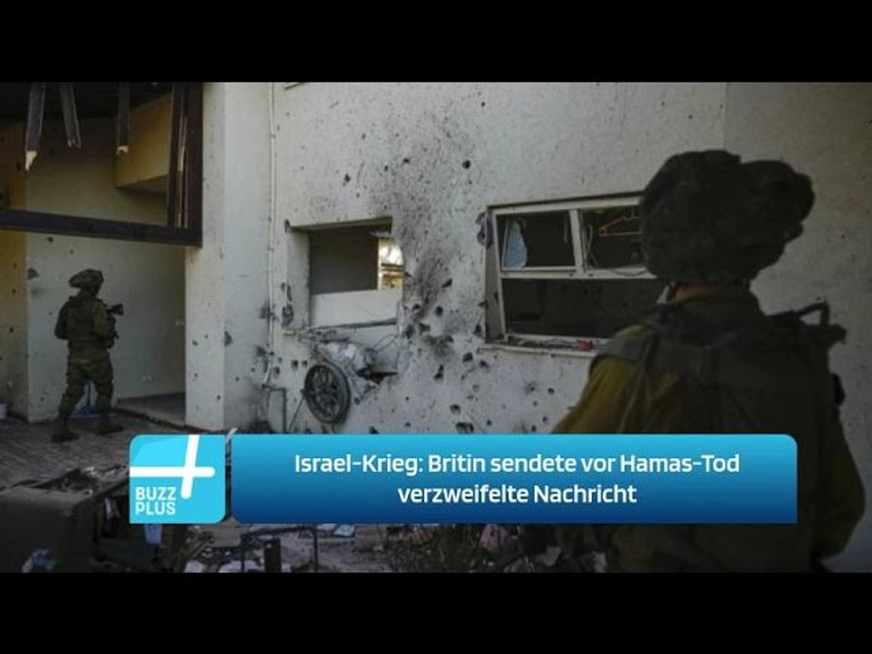 Israel-Krieg: Britin sendete vor Hamas-Tod verzweifelte Nachricht