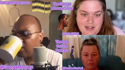 The George Mossey Show: The Pop Culture Podcast EP4 Cohost DeeDee & Heather C