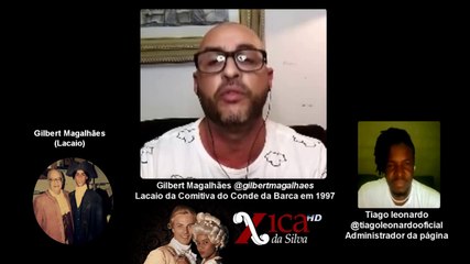 LIVE com Gilbert Magalhães (Lacaio da Comitiva do Conde da Barca) Live com atores da Novela Xica da Silva