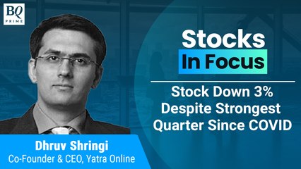 Stocks In Focus With Yatra Online