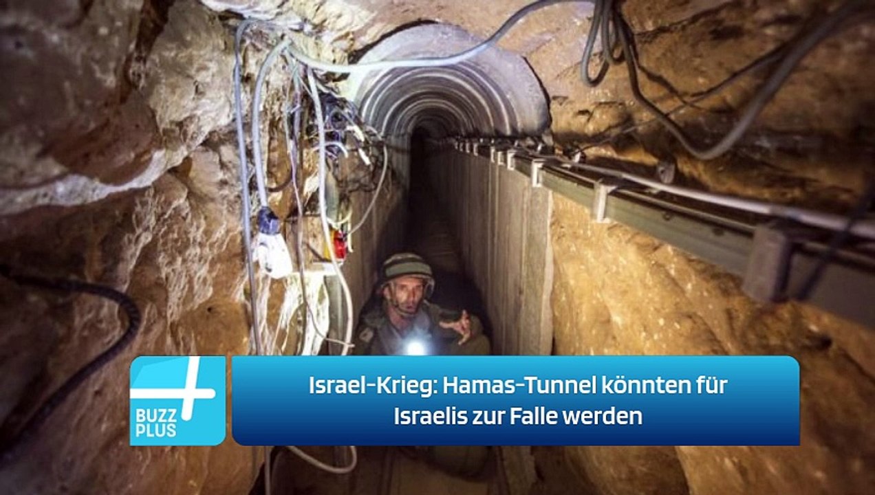 Israel-Krieg: Hamas-Tunnel könnten für Israelis zur Falle werden