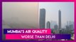 Mumbai Air Quality: City’s AQI In ‘Very Poor’ Category, Worse Than Delhi