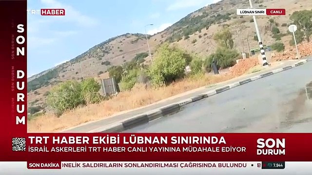 İsrail askerlerinden TRT ekibine müdahale