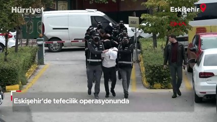 Eskişehir'de tefecilik operasyonunda 5 gözaltı