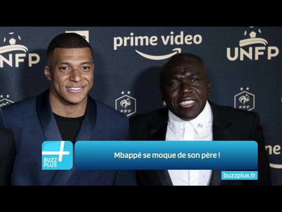 Mbappé se moque de son père !