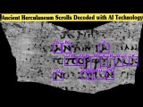 Ancient Herculaneum Scrolls Decoded with AI Technology