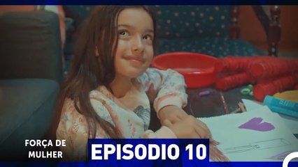 Força de Mulher Episódio 10 | Dublagem em Português 🎬
