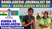 India vs Bangladesh: Bangladeshi journalist on the much anticipated clash | World Cup | Oneindia