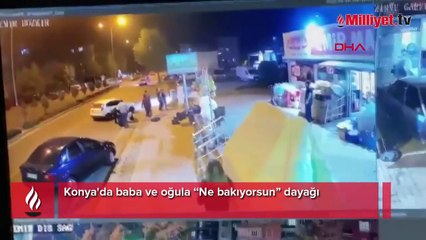 Konya'da baba ve oğula dayak! Sebebi: Ne bakıyorsun!