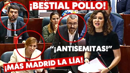 Bestial broncazo en la Asamblea con Mónica García y los suyos fuera de sí cuando Ayuso les llama "¡antisemitas!"