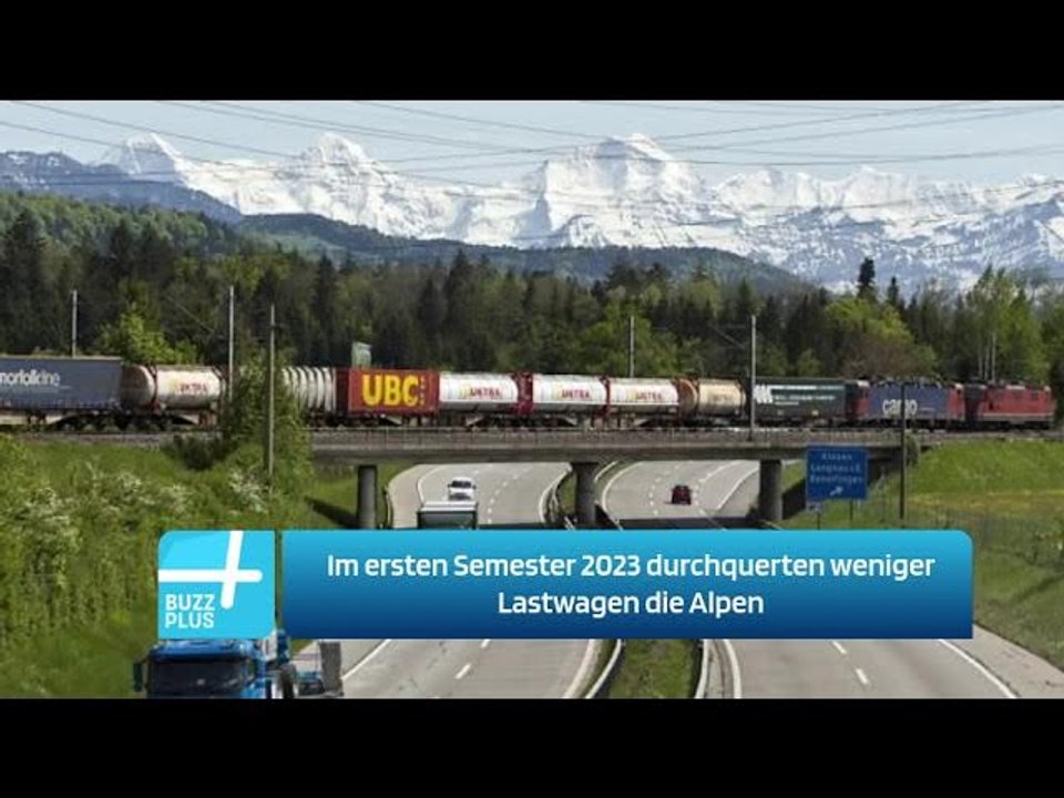 Im ersten Semester 2023 durchquerten weniger Lastwagen die Alpen
