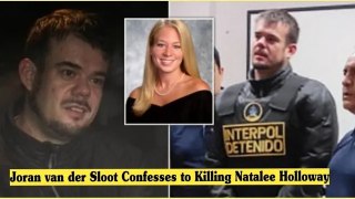 Joran van der Sloot Confesses to Killing Natalee Holloway
